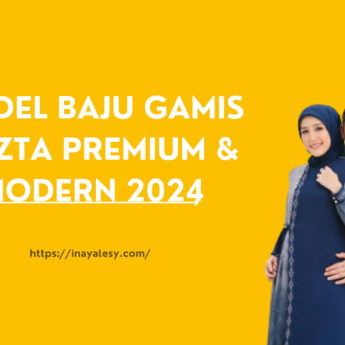 Model Baju Gamis Myzta Premium & Modern 2024